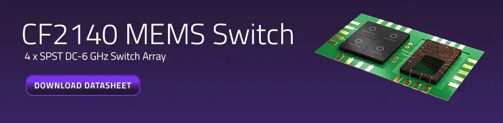 CF2140 MEMS Switch